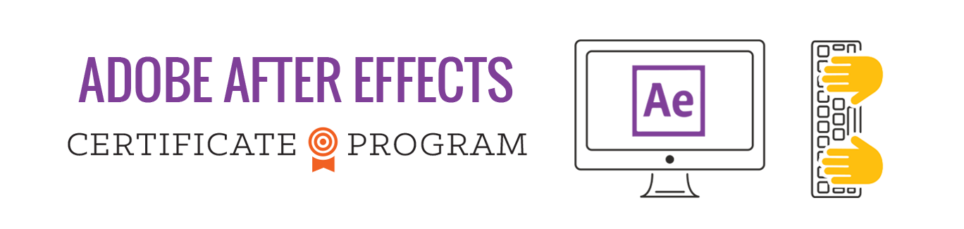 Adobe After Effects Motion Graphics Certificate Program