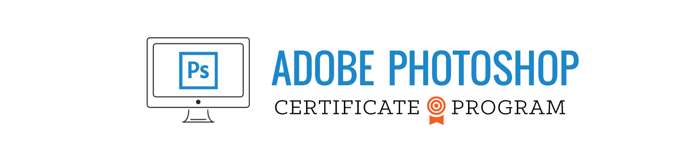 Adobe Photoshop Certificate Program